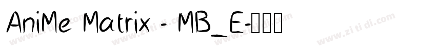 AniMe Matrix - MB_E字体转换